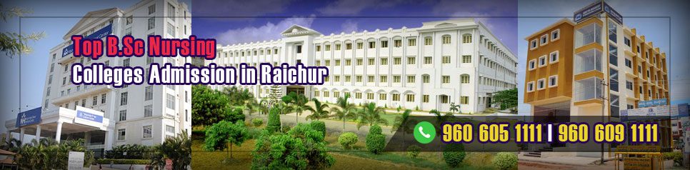 B.Sc Nursing Admission in Raichur, Karnataka