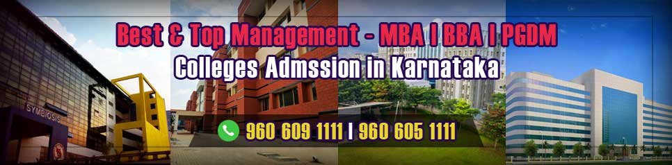 Best Top Management MBA BBA PGDM Colleges Admission in Karnataka