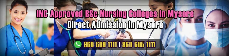 INC Approved BSc Nursing Colleges in Mysore